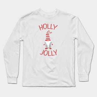 Cute gnome and Holly Jolly. Long Sleeve T-Shirt